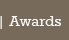Awards