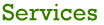 Services